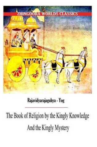 Cover of The Book of Religion by the Kingly Knowledge and the Kingly Mystery