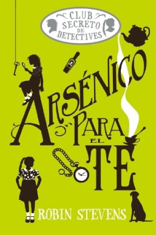 Cover of Arsénico Para El Té / Arsenic for Tea