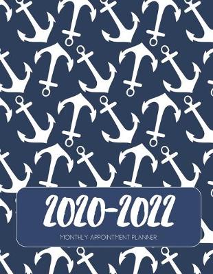 Book cover for 2020-2022 Three 3 Year Planner Navy Anchor Monthly Calendar Gratitude Agenda Schedule Organizer