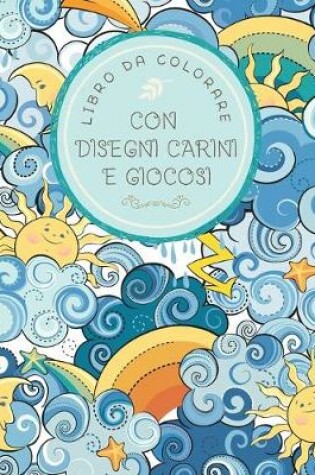 Cover of Libro da colorare con disegni carini e giocosi