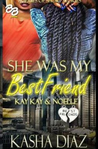 Cover of She Was My Best Friend