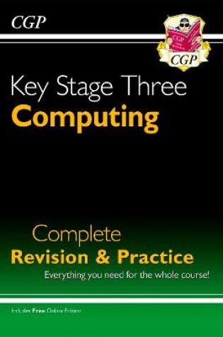 Cover of KS3 Computing Complete Revision & Practice