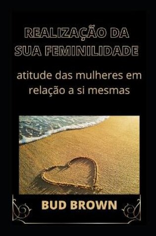 Cover of Realizacao Da Sua Feminilidade