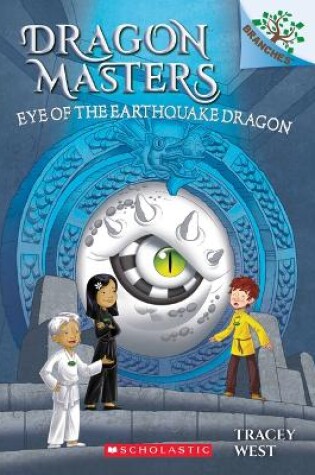 Cover of Eye of the Earthquake Dragon Dragon Masters 13