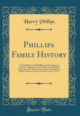 Book cover for Phillips Family History