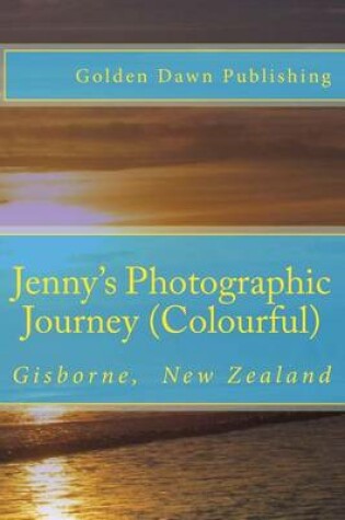 Cover of Jenny's Photographic Journey (Colourful)