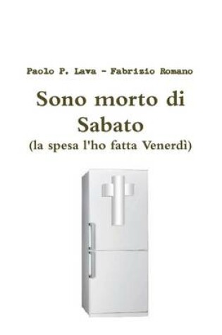 Cover of Sono Morto Di Sabato