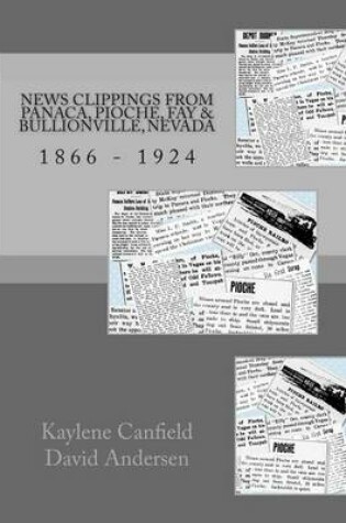 Cover of News Clippings from Panaca, Pioche, Fay & Bullionville, Nevada