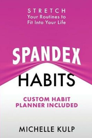 Cover of Spandex Habits