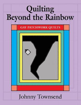 Book cover for Quilting Beyond the Rainbow