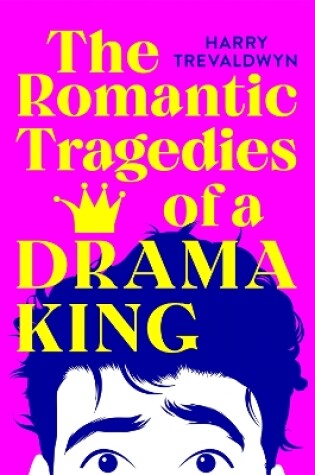 Cover of The Romantic Tragedies of a Drama King