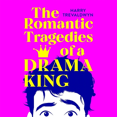 Cover of The Romantic Tragedies of a Drama King