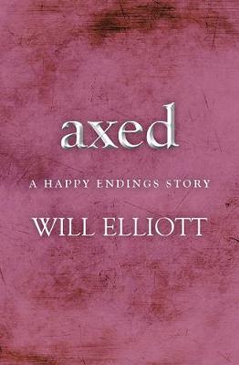 Book cover for Axed - A Happy Endings Story