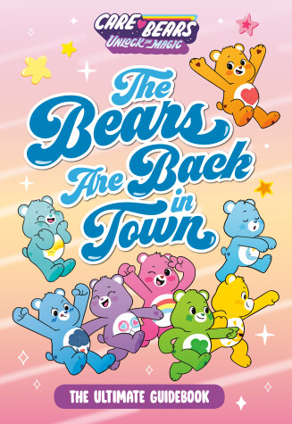 Book cover for The Bears Are Back in Town: The Ultimate Guidebook