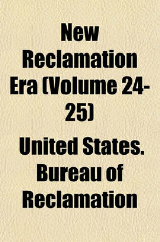 Cover of New Reclamation Era (Volume 24-25)