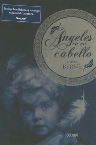 Cover of Angeles en Mi Cabello