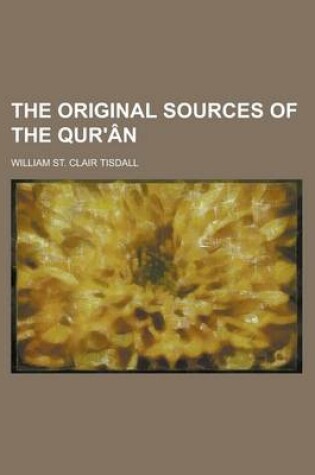 Cover of The Original Sources of the Qur'an