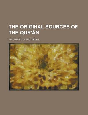 Book cover for The Original Sources of the Qur'an