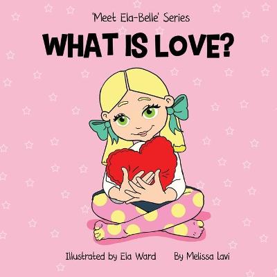 Cover of What is Love?