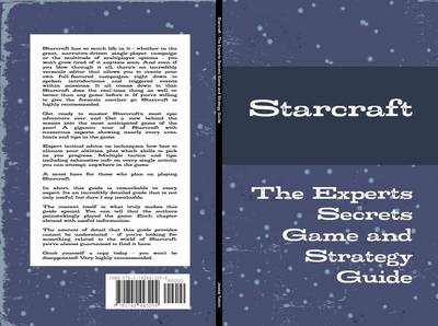 Cover of Starcraft - The Experts Secrets Game and Strategy Guide