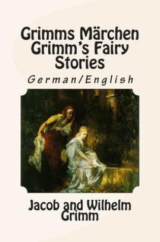 Cover of Grimms Märchen / Grimm's Fairy Stories