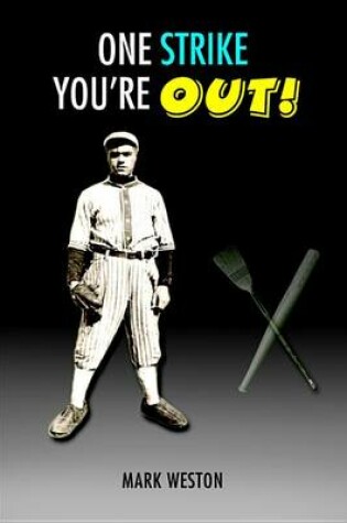 Cover of One Strike You're Out!