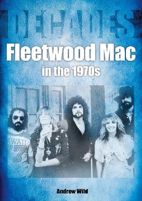 Cover of Fleetwood Mac In The 1970s