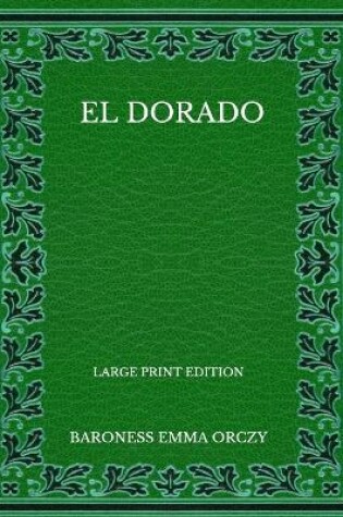 Cover of El Dorado - Large Print Edition