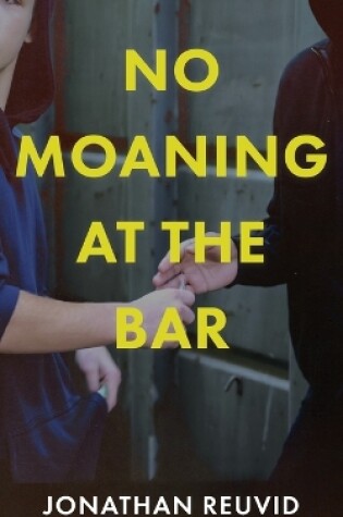 Cover of No Moaning at the Bar