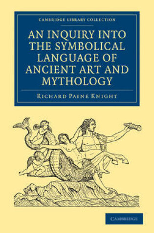 Cover of An Inquiry into the Symbolical Language of Ancient Art and Mythology