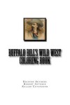 Book cover for Buffalo Bill's Wild West Coloring Book