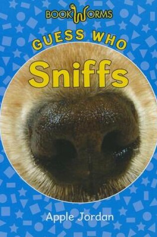 Cover of Guess Who Sniffs