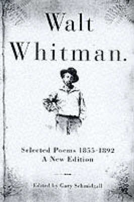 Book cover for Walt Whitman Selected Poems