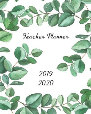 Book cover for Teacher Planner 2019 - 2020