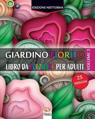 Book cover for Giardino fiorito 3 - Edizione notturna