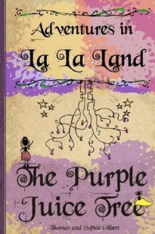 Cover of The Purple Juice Tree