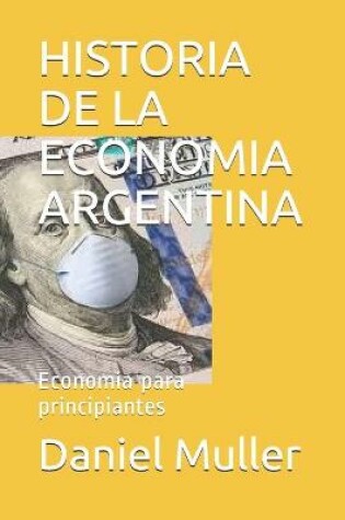 Cover of Historia de la Economia Argentina