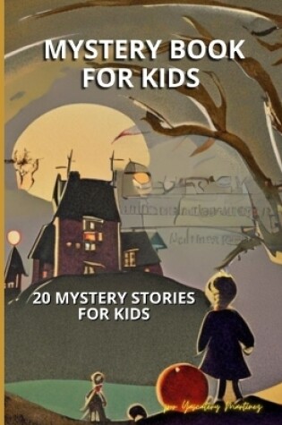Cover of Mystery Book For Kids