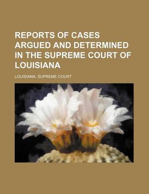 Book cover for Reports of Cases Argued and Determined in the Supreme Court of Louisiana (Volume 8; V. 59)