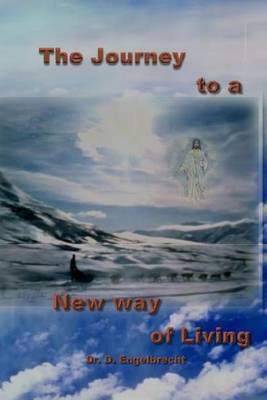 Book cover for The Journey to a new way of Living