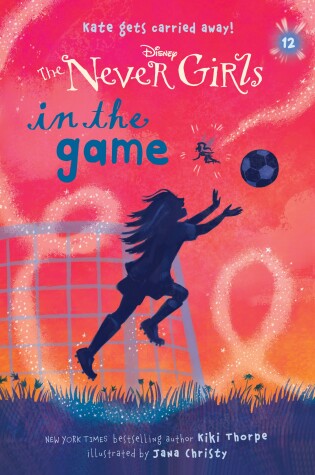 Cover of In the Game (Disney: The Never Girls)
