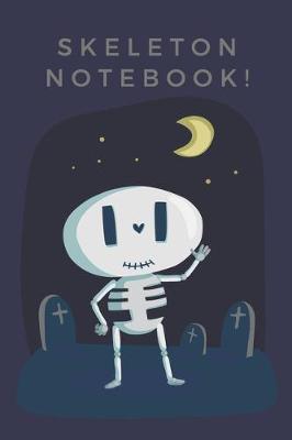 Book cover for Skeleton Notebook