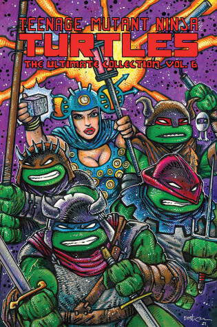 Cover of Teenage Mutant Ninja Turtles: The Ultimate Collection, Vol. 6