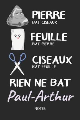 Book cover for Rien ne bat Paul-Arthur - Notes