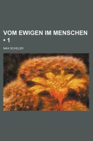 Cover of Vom Ewigen Im Menschen (1)