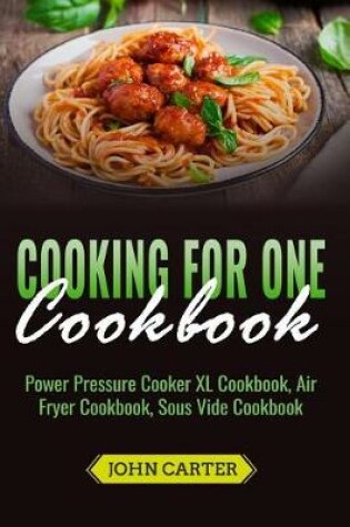 Cover of Cooking For One Cookbook