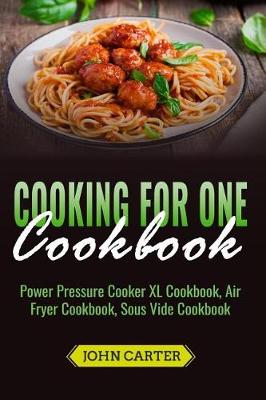 Book cover for Cooking For One Cookbook