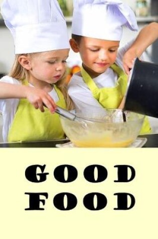 Cover of Good Food