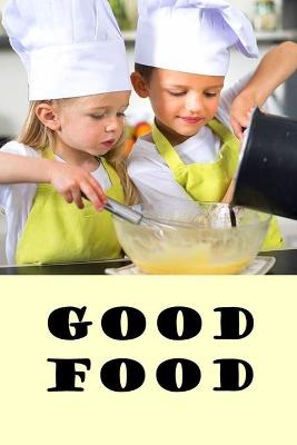 Book cover for Good Food