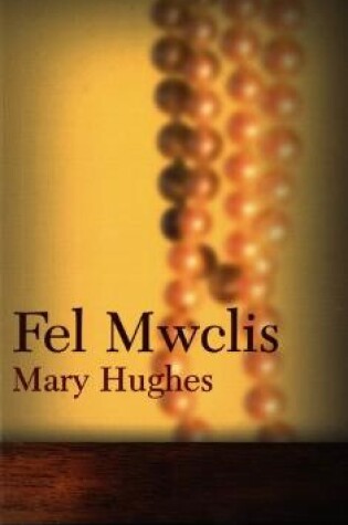 Cover of Fel Mwclis